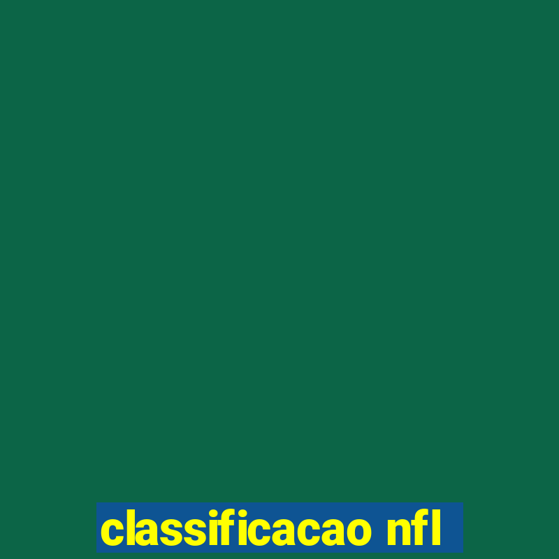 classificacao nfl