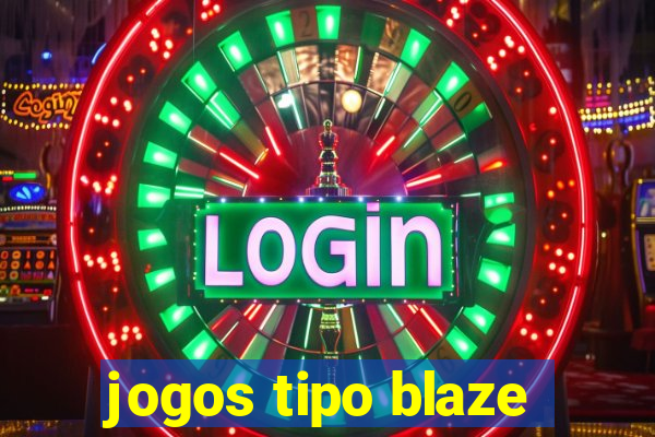 jogos tipo blaze