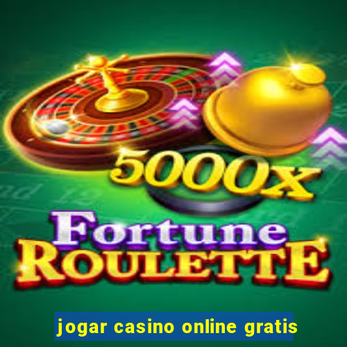 jogar casino online gratis