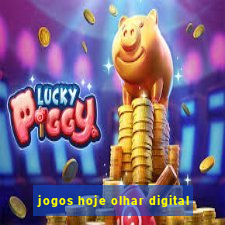 jogos hoje olhar digital