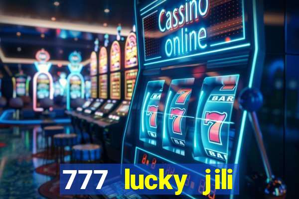 777 lucky jili slots casino