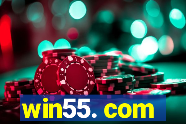 win55. com