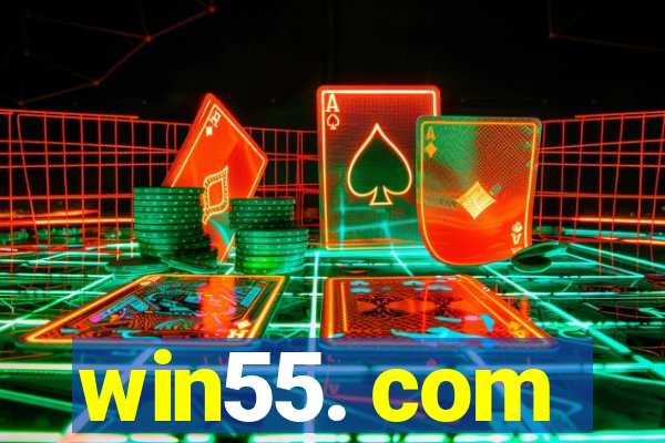 win55. com