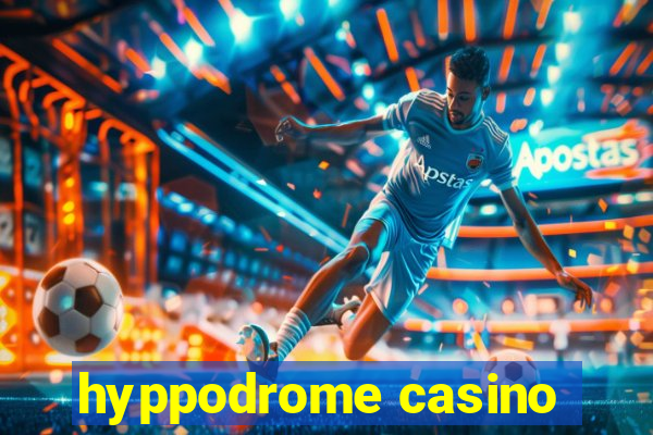 hyppodrome casino