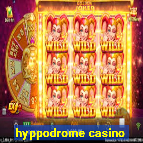 hyppodrome casino