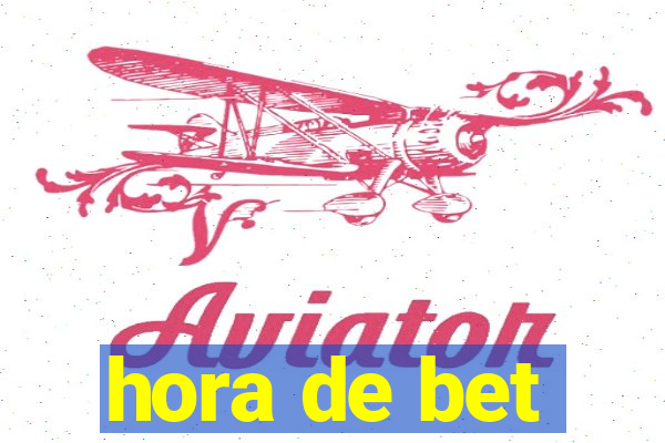 hora de bet