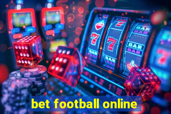 bet football online