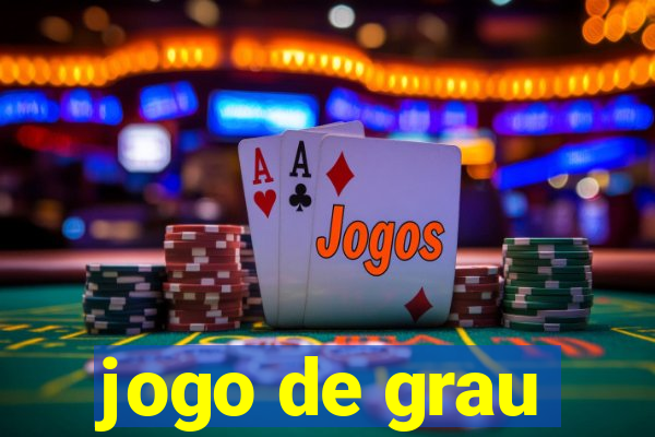 jogo de grau