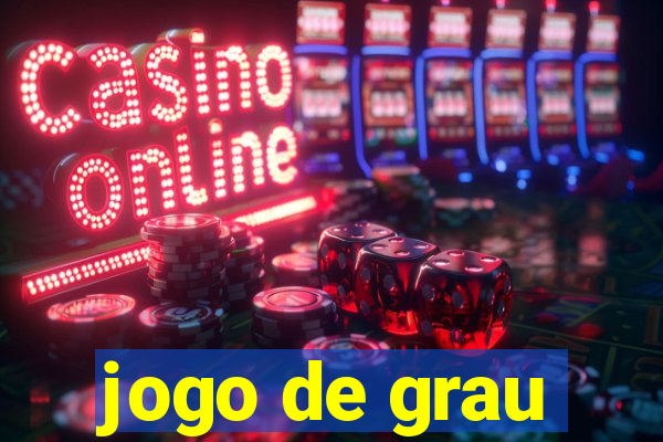 jogo de grau