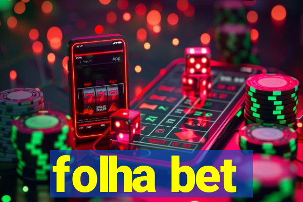 folha bet