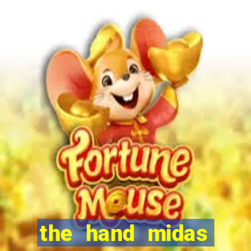 the hand midas slot demo