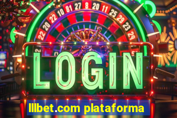 lllbet.com plataforma