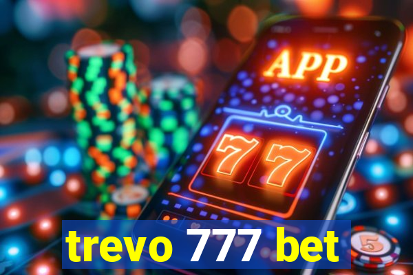 trevo 777 bet