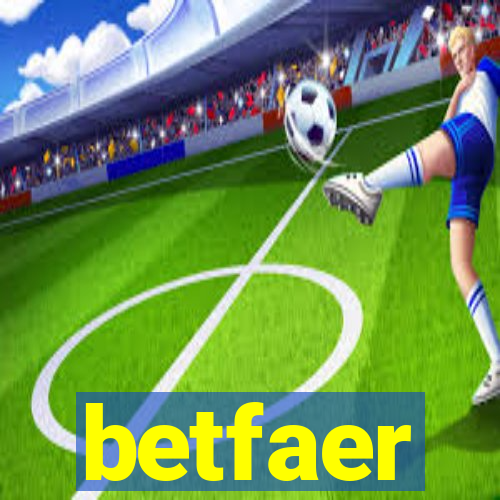 betfaer