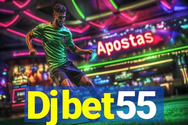 Djbet55