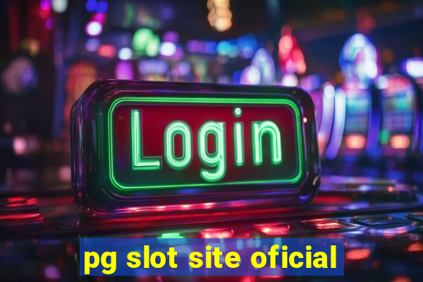 pg slot site oficial