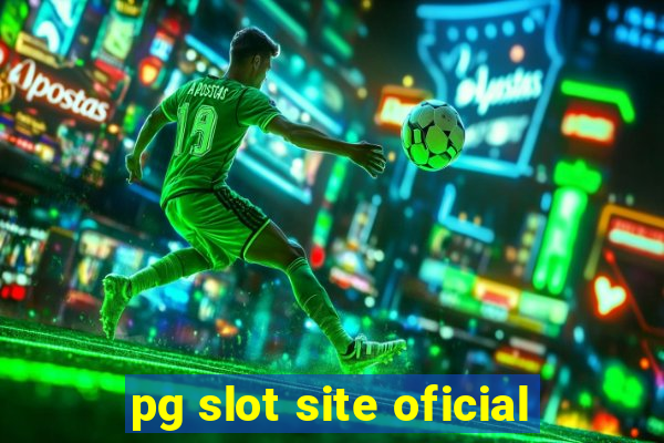 pg slot site oficial