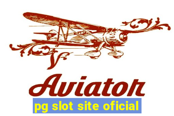 pg slot site oficial