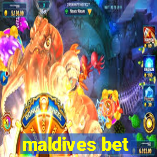 maldives bet