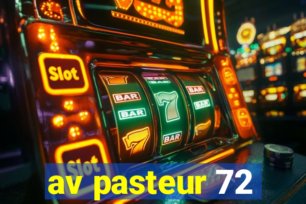 av pasteur 72