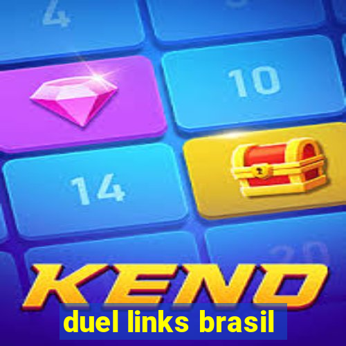 duel links brasil