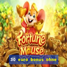 30 euro bonus ohne einzahlung casino 2021