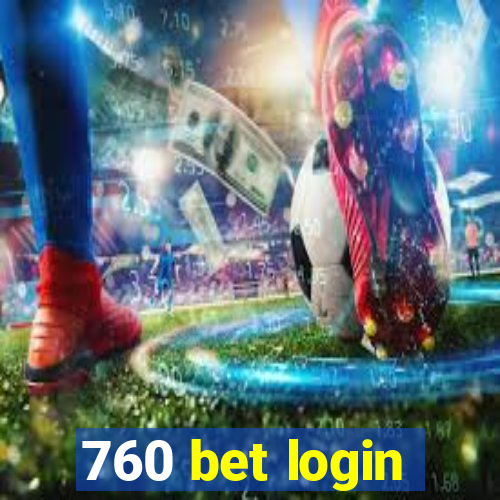 760 bet login