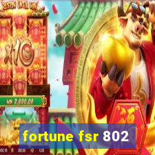 fortune fsr 802