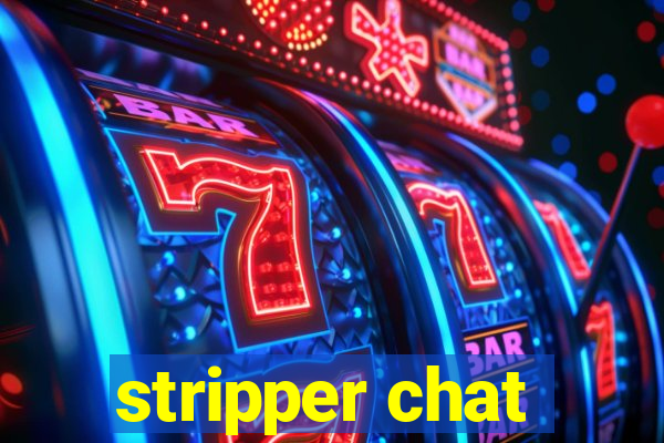 stripper chat