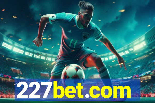 227bet.com