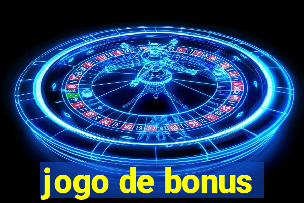 jogo de bonus