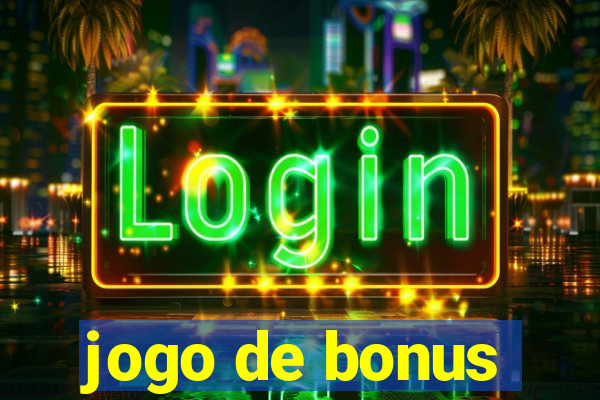 jogo de bonus