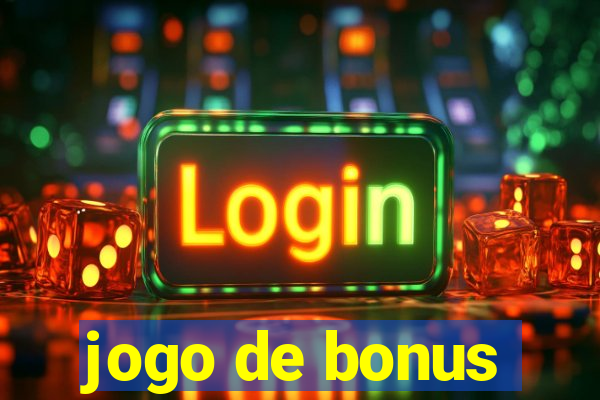 jogo de bonus