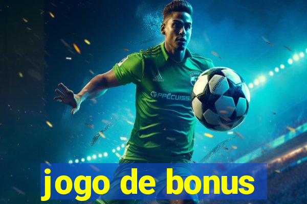 jogo de bonus