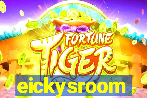 eickysroom