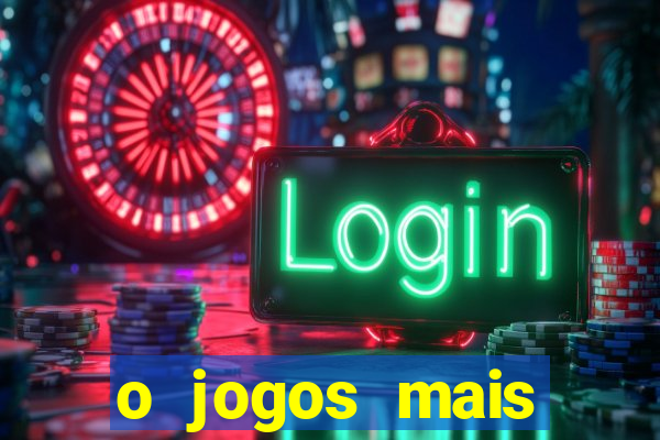 o jogos mais jogados do mundo