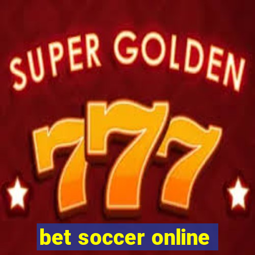 bet soccer online