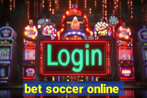 bet soccer online