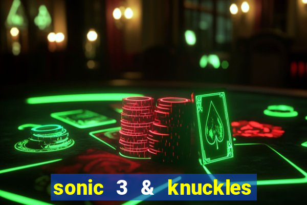 sonic 3 & knuckles sonic retro download