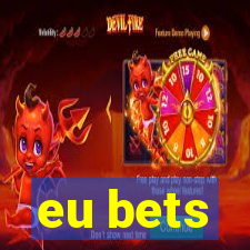 eu bets