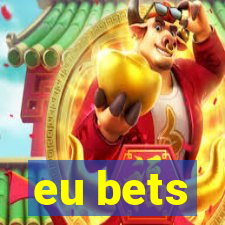 eu bets