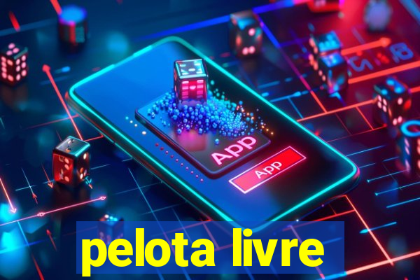 pelota livre