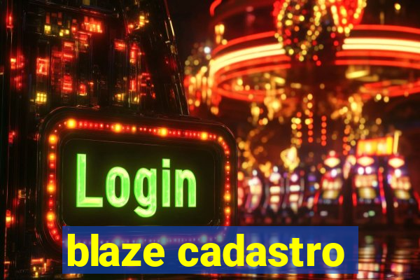 blaze cadastro