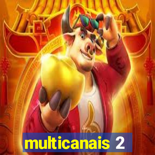 multicanais 2