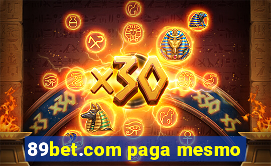 89bet.com paga mesmo