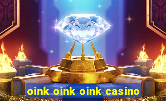 oink oink oink casino