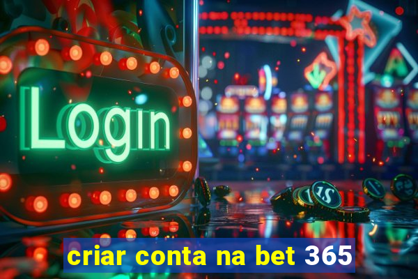 criar conta na bet 365