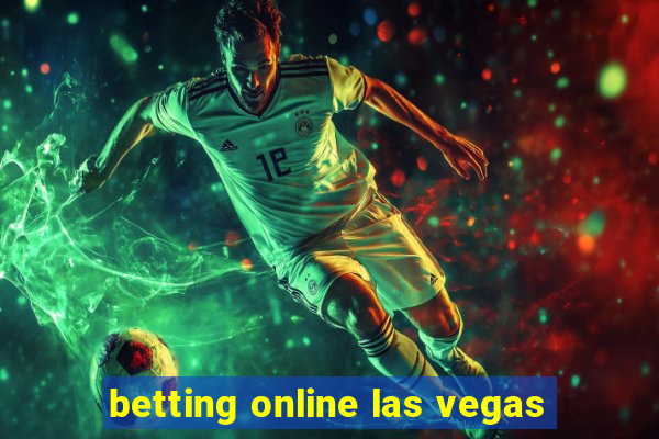 betting online las vegas