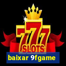 baixar 9fgame