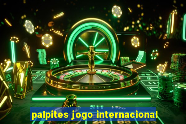 palpites jogo internacional